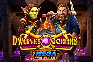 Mega Fire Blaze: Dwarves and Goblins™ - STAYSLOT168