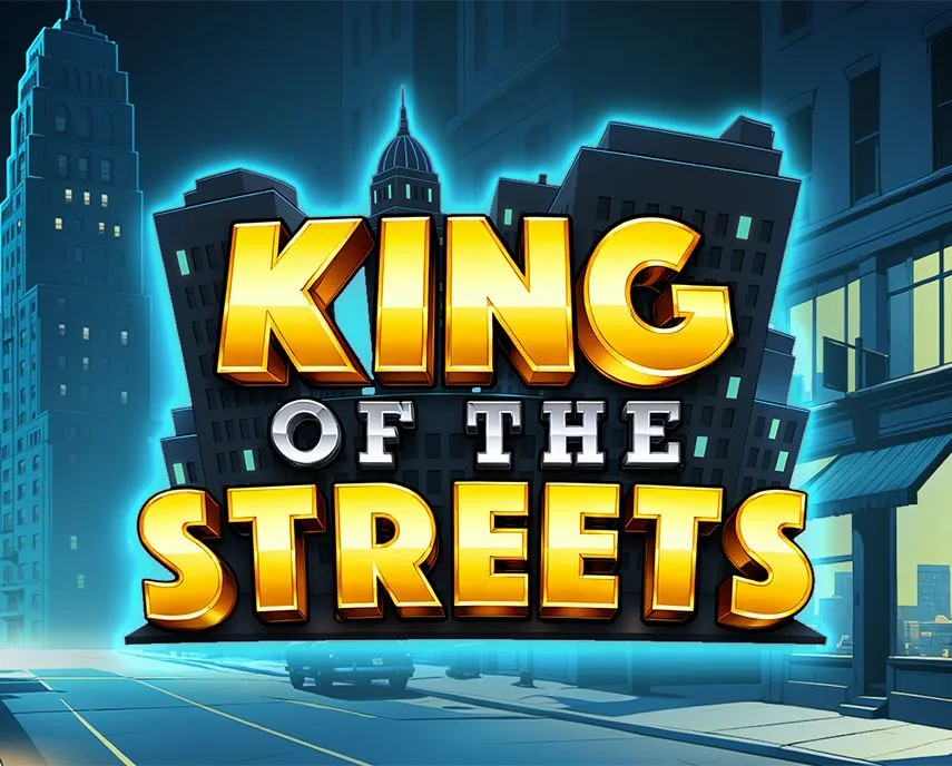 King of the Streets - STAYSLOT168