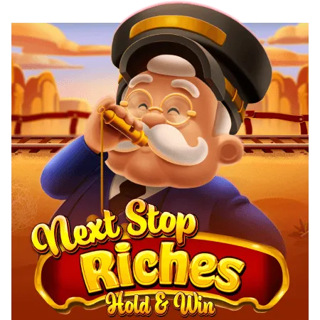 Next Stop Riches Hold & Win - STAYSLOT168
