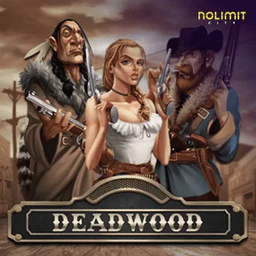 NolimitCity : Deadwood xNudge - STAYSLOT168