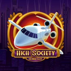 High Society - STAYSLOT168