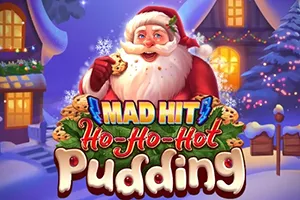 Playtech : Mad Hit Ho Ho Hot Pudding - STAYSLOT168