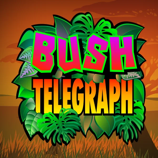 Bush Telegraph - STAYSLOT168