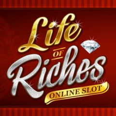 Life Of Riches - STAYSLOT168