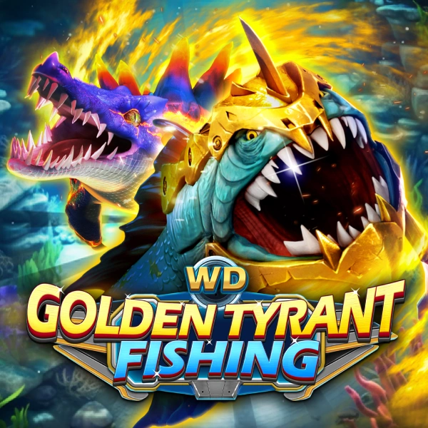 WD Golden Tyrant Fishing - STAYSLOT168