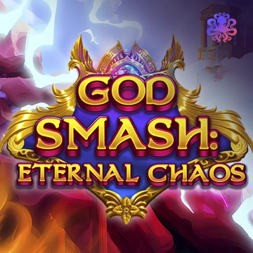 God Smash: Eternal Chaos - STAYSLOT168