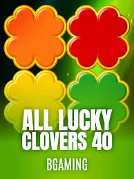 Bgaming : All Lucky Clover 40 - STAYSLOT168