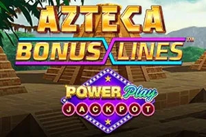 Azteca: Bonus Lines PowerPlay Jackpot - STAYSLOT168