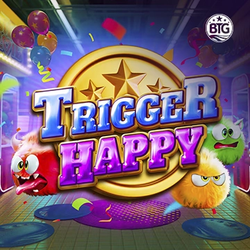 Trigger Happy - STAYSLOT168
