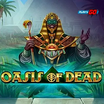 Oasis of Dead - STAYSLOT168