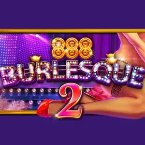 PLAYSTAR : BURLESQUE 2 - STAYSLOT168