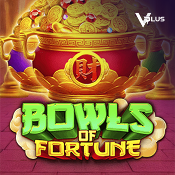 Bowls of Fortune - STAYSLOT168