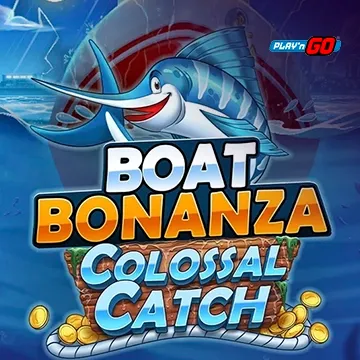 Boat Bonanza Colossal Catch - STAYSLOT168