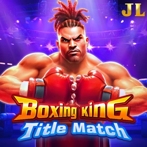 Jili : Boxing King Title Match - STAYSLOT168