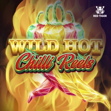Wild Hot Chilli Reels - STAYSLOT168