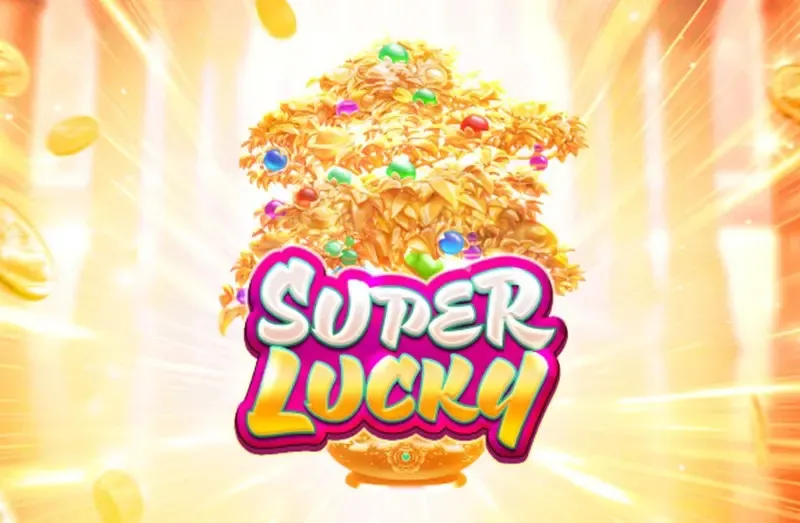 PLAYSTAR : SUPER LUCKY - STAYSLOT168