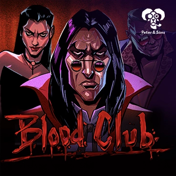 PeterSons : Blood Club - STAYSLOT168