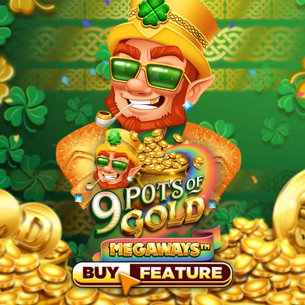 9 Pots of Gold Megaways - STAYSLOT168
