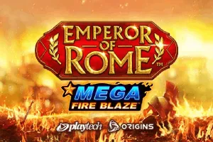 Mega Fire Blaze: Emperor of Rome - STAYSLOT168