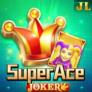 Jili : Super Ace Joker - STAYSLOT168